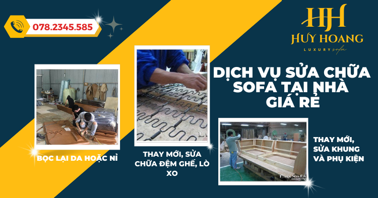 Dịch vụ sửa chữa sofa tại nhà