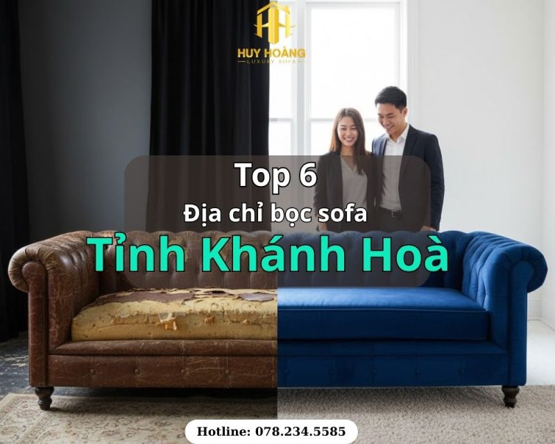 Bọc Ghế Sofa Uy Tín Tỉnh Khánh Hòa