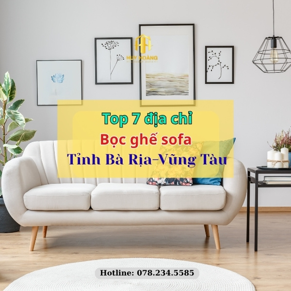 bọc sofa tỉnh Bà Rịa - Vũng Tàu
