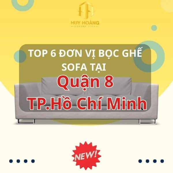 Bọc ghế sofa tại Quận 8